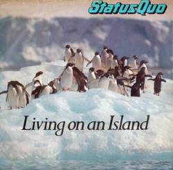 Status Quo : Living on an Island